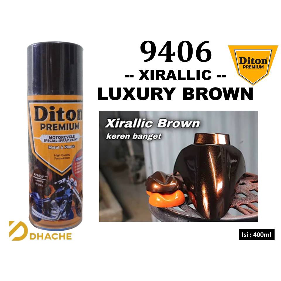 Cat Pilox Semprot Diton Premium XP 9406 Xirallic Luxury Brown 400cc Warna Coklat Sepeda Motor Mobil Velg Mesin Bodi