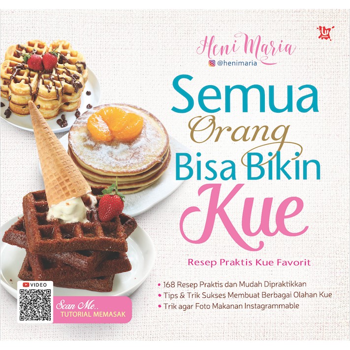 

Semua Orang Bisa Bikin Kue - amperabookstore