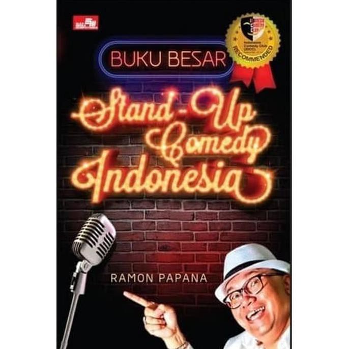 Murah Buku Besar Stand Up Comedy Indonesia - Ramon Papana