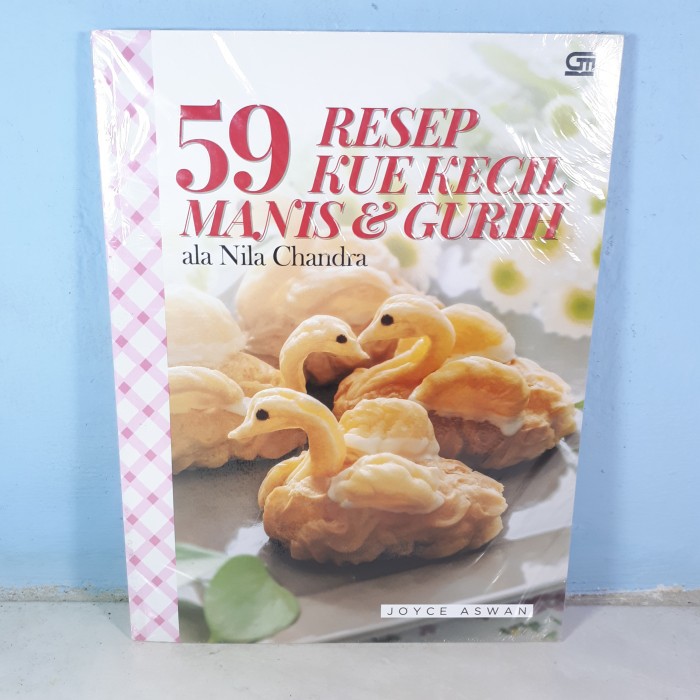 

59 RESEP KUE KECIL MANIS & GURIH ALA NILA CHANDRA