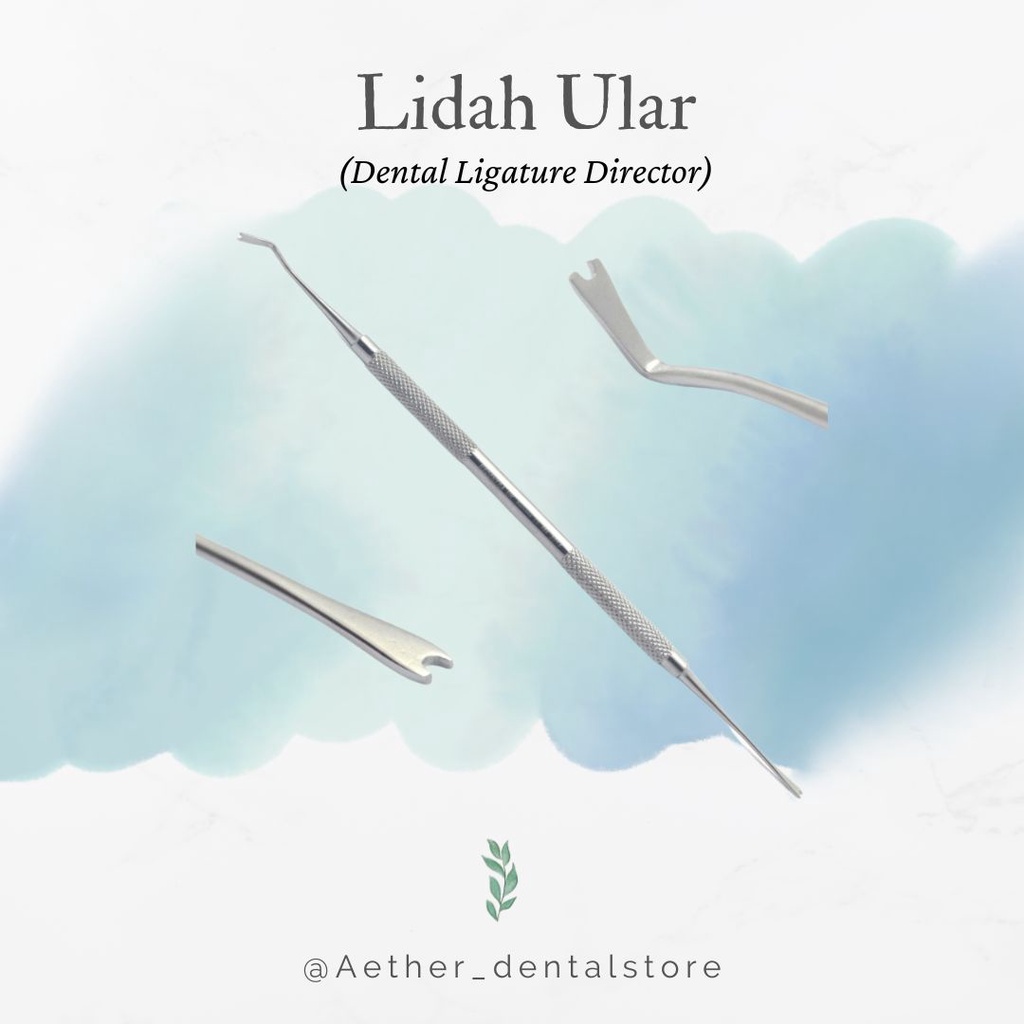 Lidah Ular / Dental Ligature Director