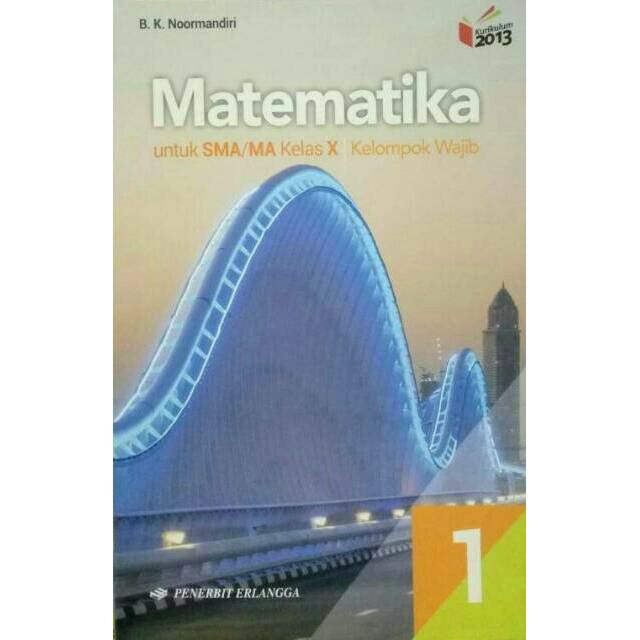 Download Buku Matematika Kelas 10 Kurikulum 2013 Penerbit Erlangga Berbagai Buku