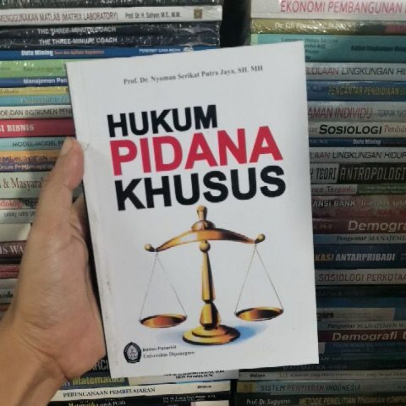 

Hukum pidana khusus prof nyoman Serikat putra jaya