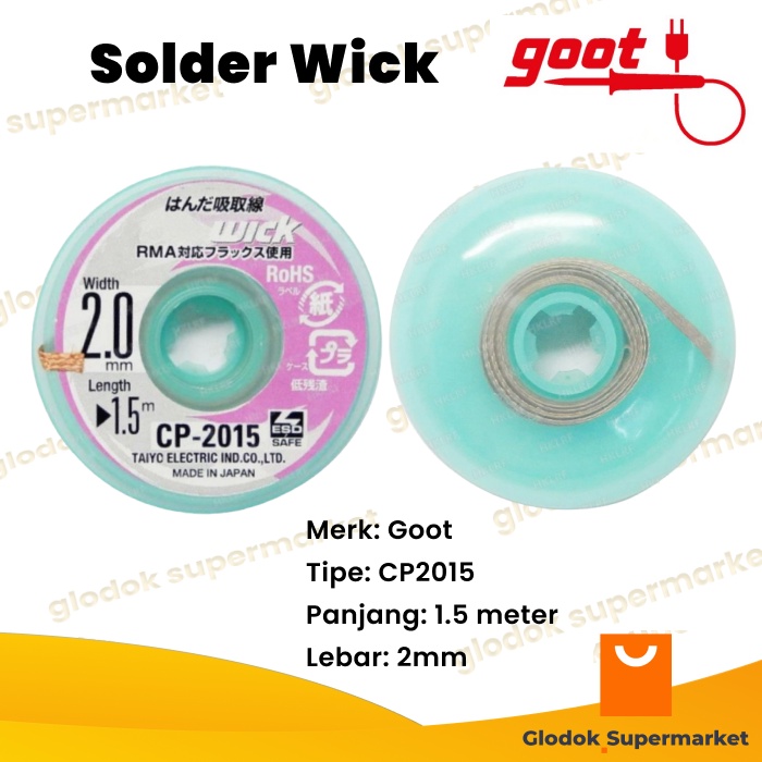 Solder Wick Goot CP2015 Pita Pembersih Timah CP-2015 Original Japan