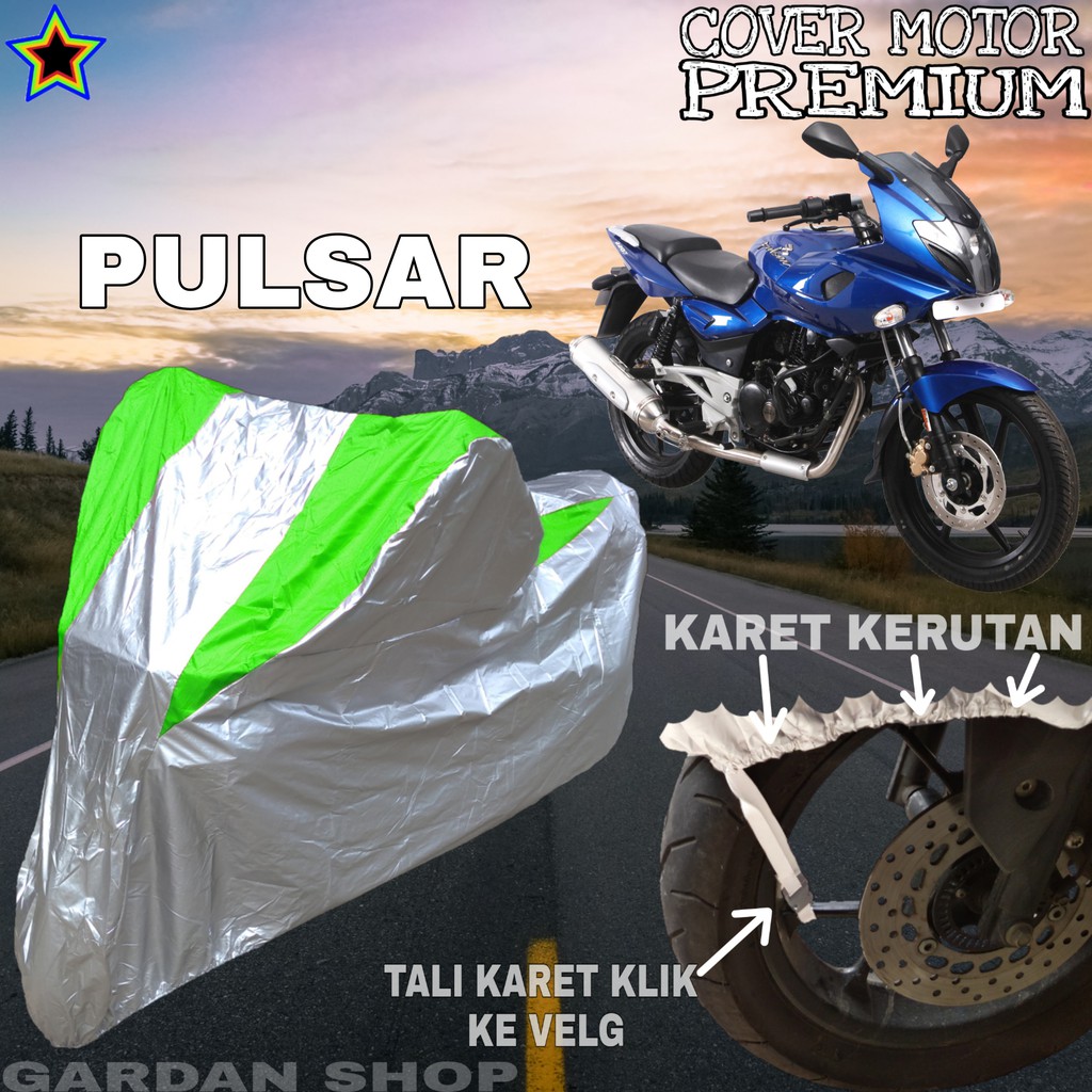 Sarung Motor PULSAR Silver HIJAU Body Cover Penutup Pelindung motor pulsar PREMIUM