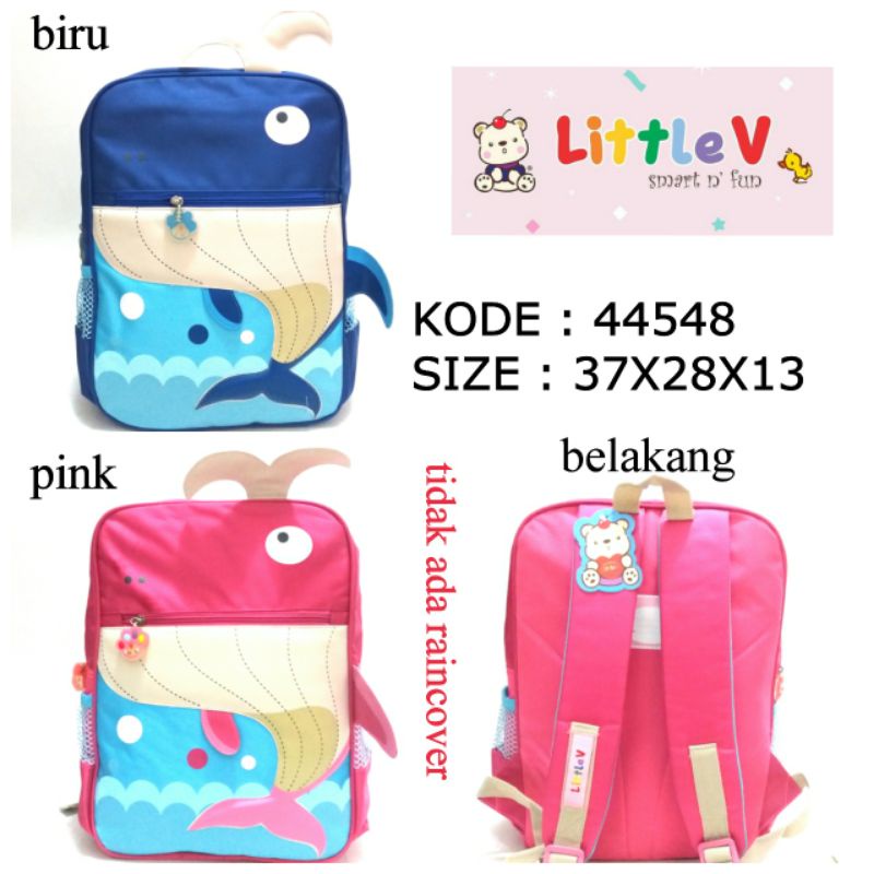 TAS RANSEL ANAK CoWOK PEREMPUAN TERBARU LITTLE V 44548 Whale Ikan paus IKAN DUYUNG ADA SAKU TEMPAT M