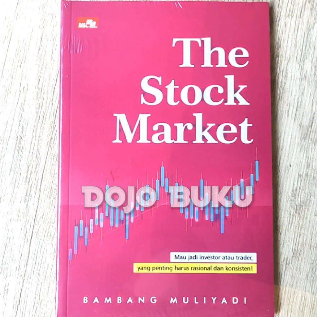 The Stock Market by Bambang Muliyadi