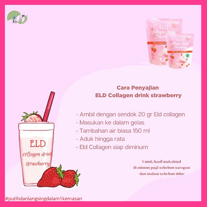 ELD COLLAGEN DRINK STRAWBERRY PEMUTIH BADAN &amp; PELANGSING BADAN BPOM &amp; HALAL MUI