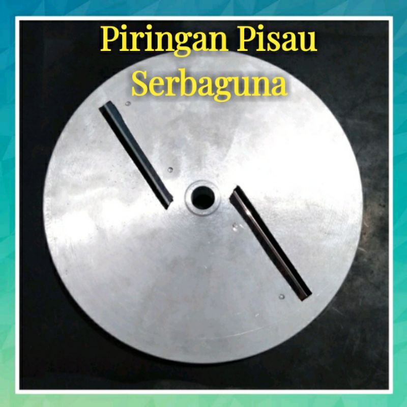 Piringan Pisau Rajang Singkong - Pisau Perajang /Pemotong Ketela Pisang