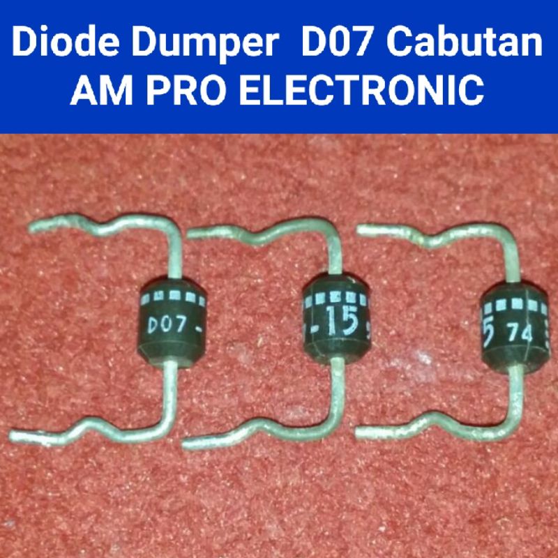 Dioda Damper ERD07-15 Dumper Diode D07 - 15 Cabutan D 07.