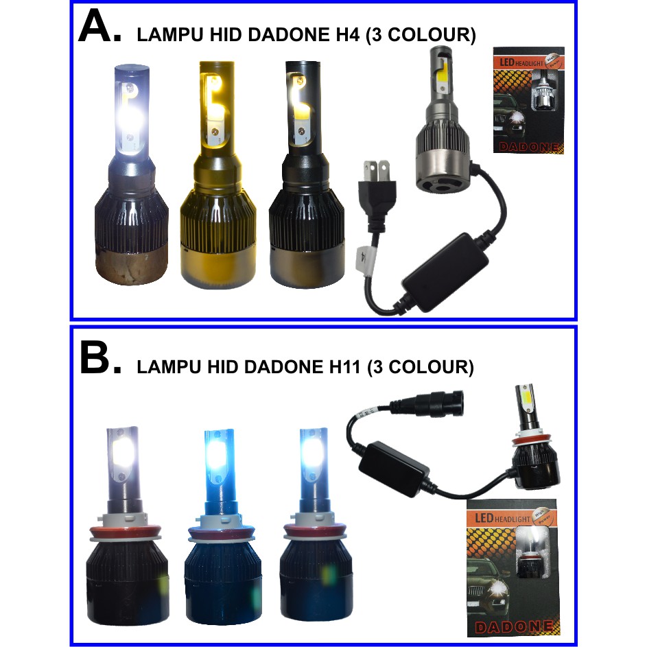 LAMPU HID DADONE H4 (3 COLOUR) / LAMPU HID DADONE H11 (3 COLOUR)