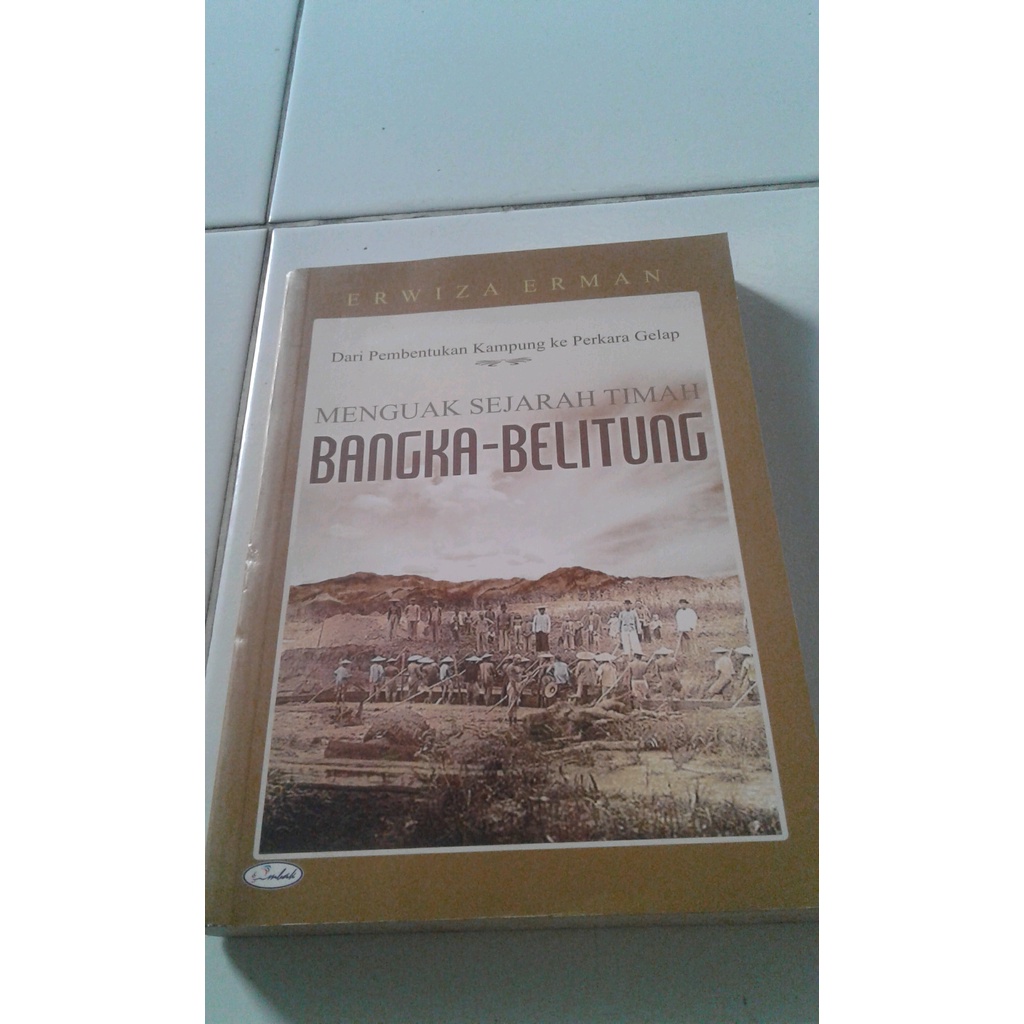 ORIGINAL Menguak Sejarah Timah Bangka-Belitung