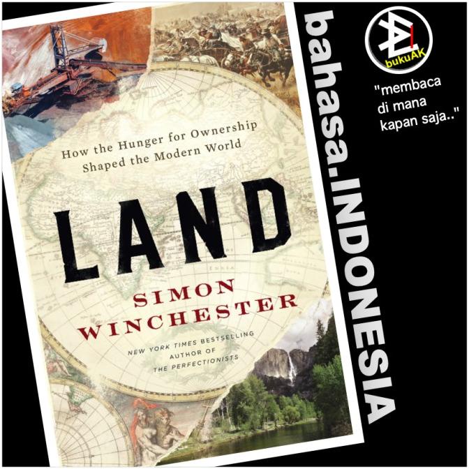 

ANDIENMALL.ID Land - Simon Winchester