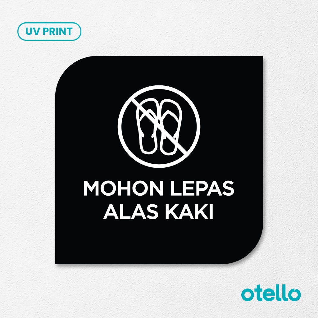 Mohon Lepas Alas Kaki Sign Board Akrilik Tempel Signage Dinding Papan Label Acrylic