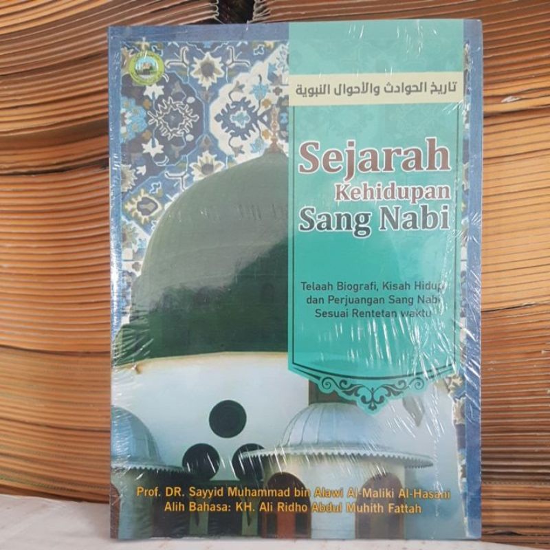 Sejarah kehidupan Sang Nabi
