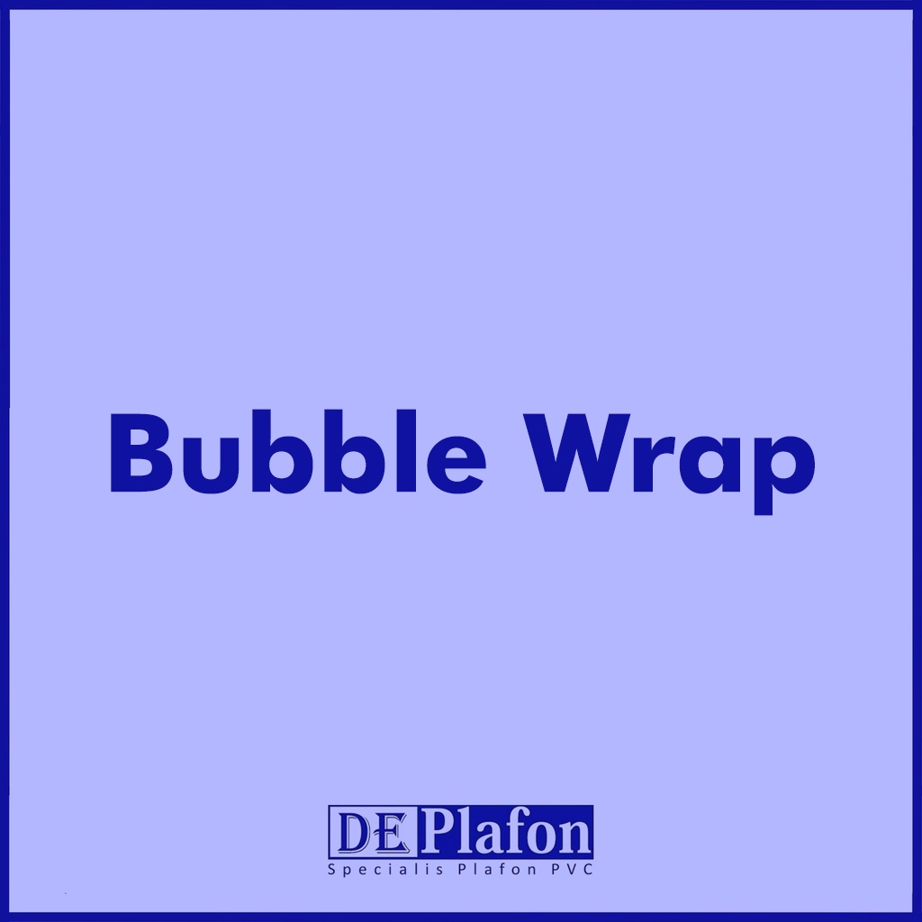 

Bubble Wrap Packing Tambahan