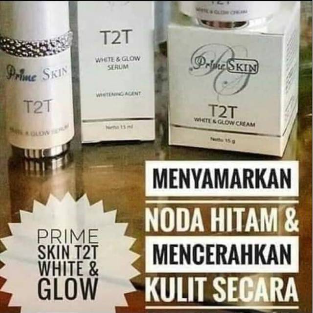 Cream dan serum t2t