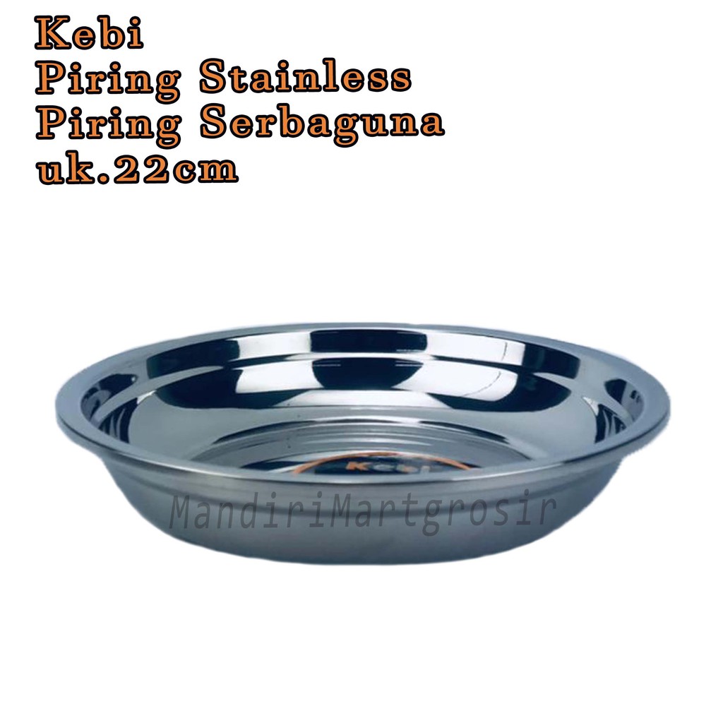 Piring Stainless *Kebi * Piring Serbaguna * uk.22cm