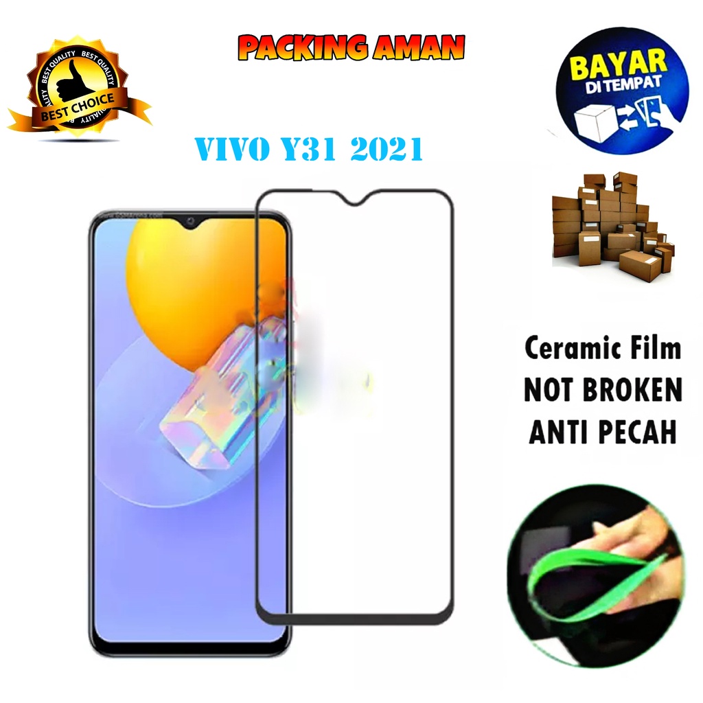 Tempered Glass Vivo Y31 2021 4G FULL COVER FULL SCREEN Ceramic Film Anti Gores