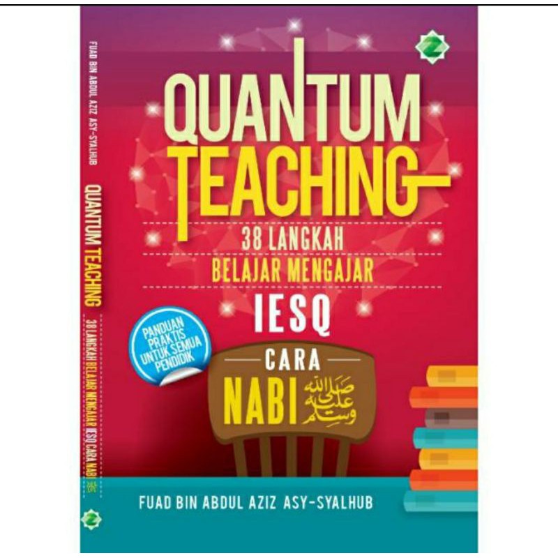 QUANTUM TEACHING 38 Langkah Belajar Mengajar IESQ Cara Nabi