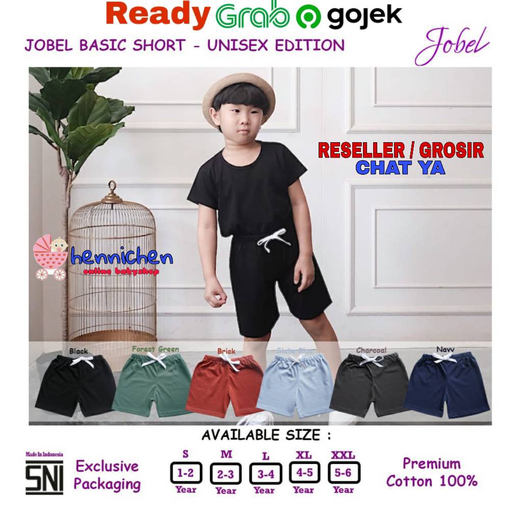 JOBEL BASIC SHORT BASIC EDITION Celana pendek anak celana anak laki-laki / unisex 1-6 Tahun