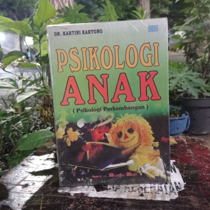 psikologi anak ( psikologi perkembangan ) by dr. kartini Kartono