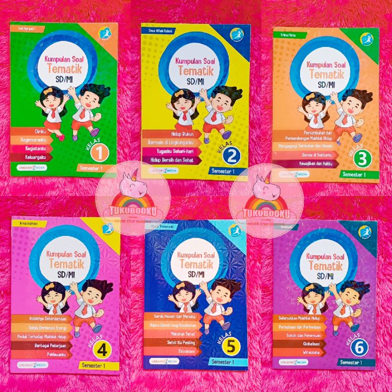 Buku Soal Tematik untuk SD Kelas 1 sampai 6 Semester 1 Kumpulan Soal-Soal Tematik SD Lengkap Pendamp