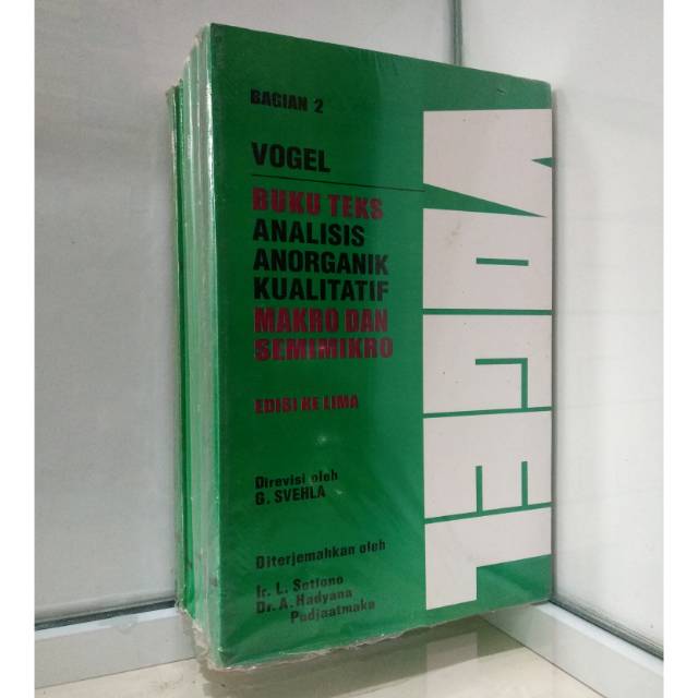 

BUKU TEKS ANORGANIK KUALITATIF MAKRO DAN SEMIMIKRO EDISI KE LIMA
