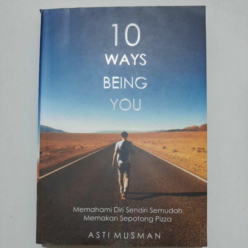 

Asti Musman: 10 Ways Being You