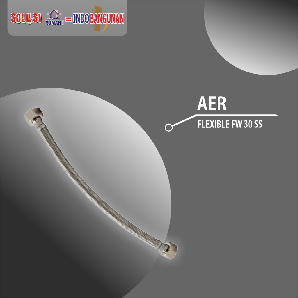 AER - FLEXIBLE FW/ HOSE/ FLEXIBLE