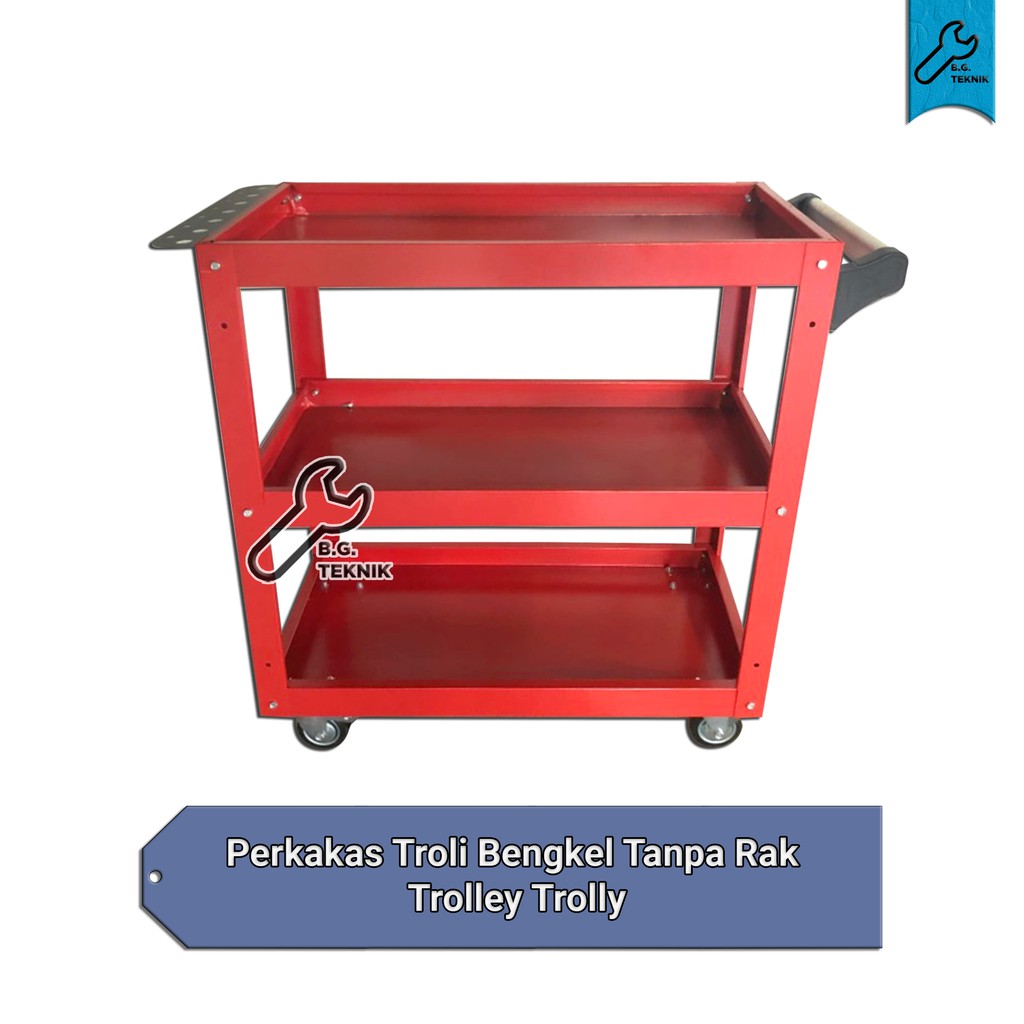 Perkakas Troli Bengkel Tanpa Rak Trolley Trolly