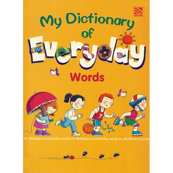 MY DICTIONARY OF EVERYDAY WORDS (ENGLISH)