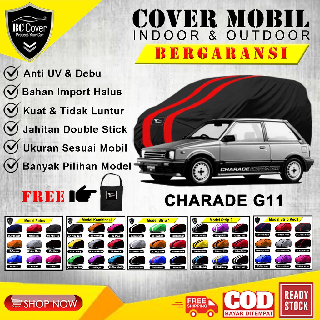 Body Cover Mobil Daihatsu Charade G11, Sarung Mobil Charade G-11, Mantel Selimut Pelindung Jas Mantol Kerudung Tutup Penutup Charade G11 Outdoor