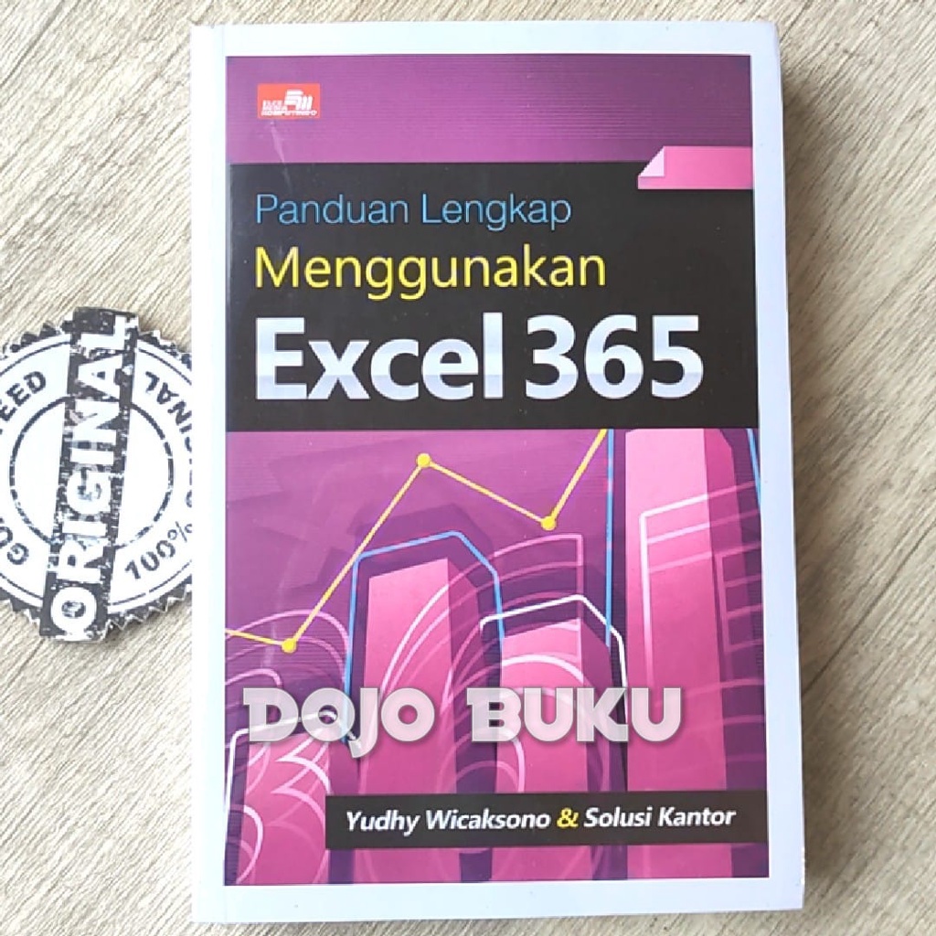 Buku Panduan Lengkap Menggunakan Excel 365 by Yudhy Wicaksono &amp; Solusi Kantor