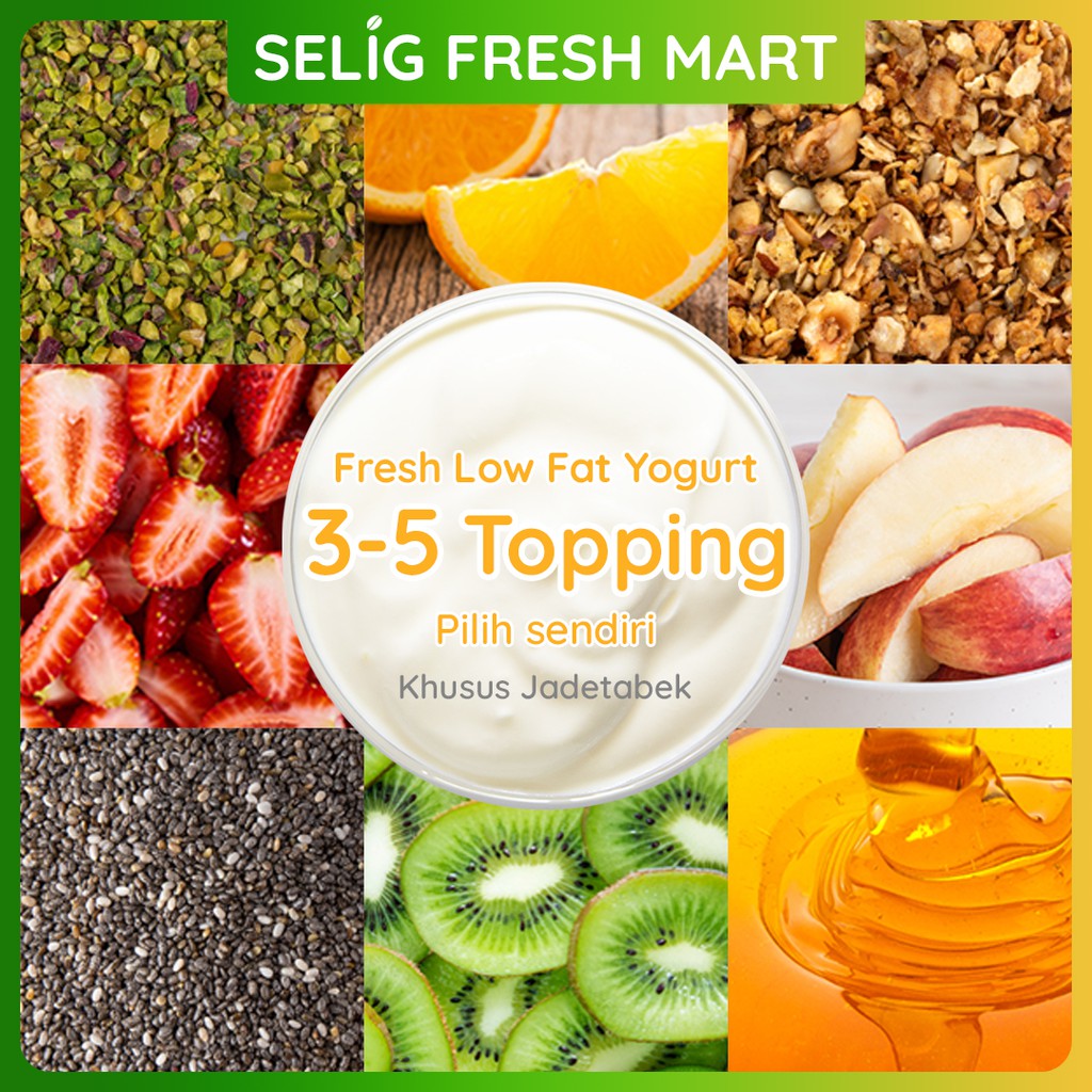 

Fresh Low Fat Yogurt + 3-5 Topping Pilih Sendiri ~250gr - Selig Fresh Mart
