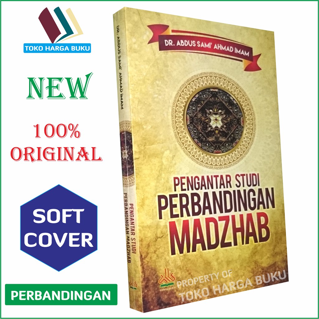 Pengantar Studi Perbandingan Madzhab - Pustaka Alkautsar