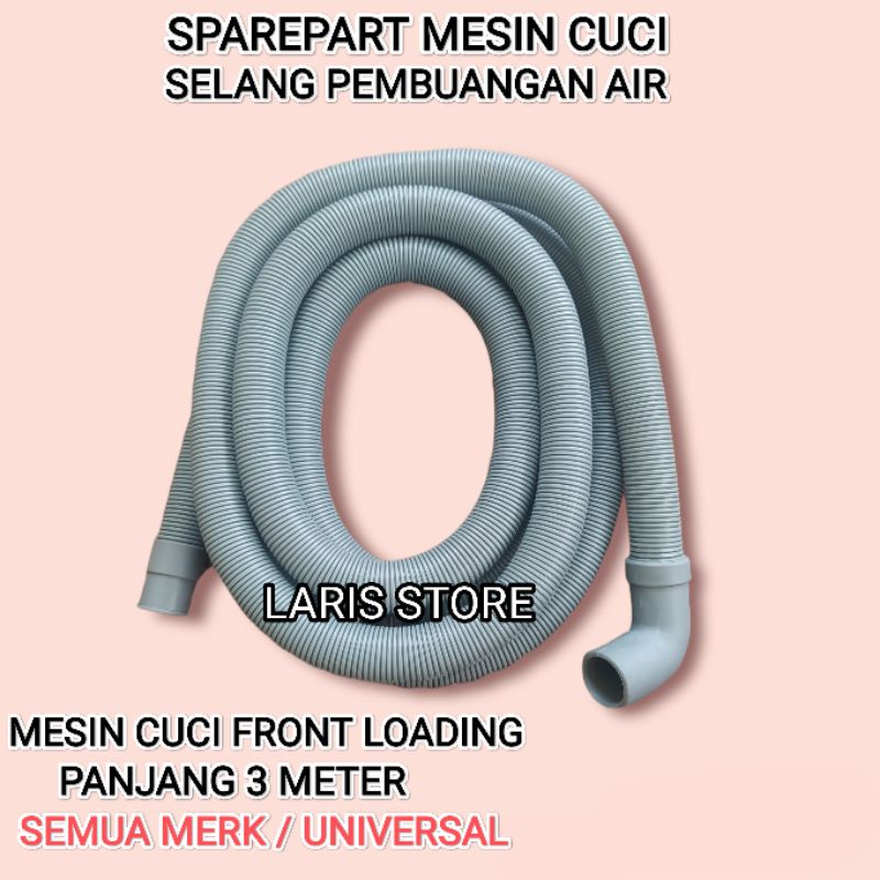 SELANG PIPA PEMBUANGAN AIR MESIN CUCI / FRONT LOADING 3 METER SEMUA MERK UNIVERSAL