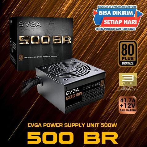 PSU EVGA 500BR BRONZE 500WATT / PSU EVGA 500 WATT 500BR BRONZE