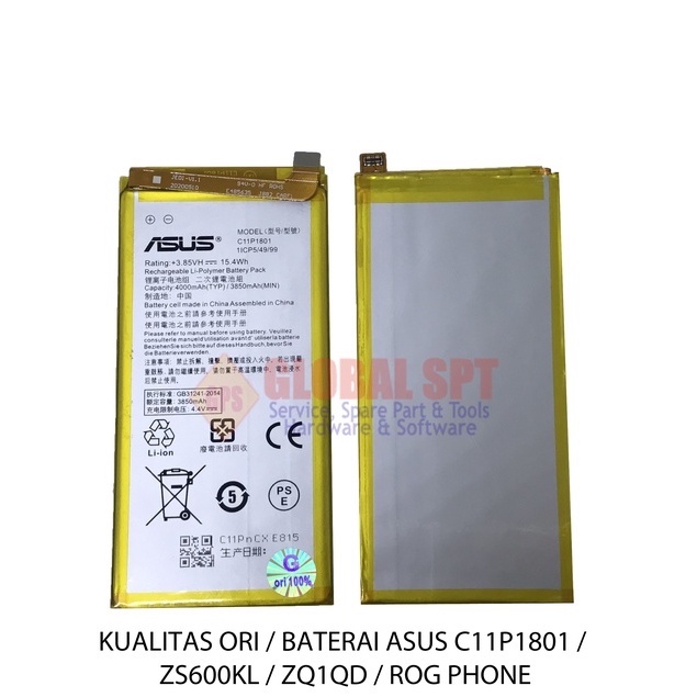 KUALITAS ORI / BATERAI ASUS C11P1801 / BATRE ZS600KL / BATERE ZQ1QD / ROG PHONE