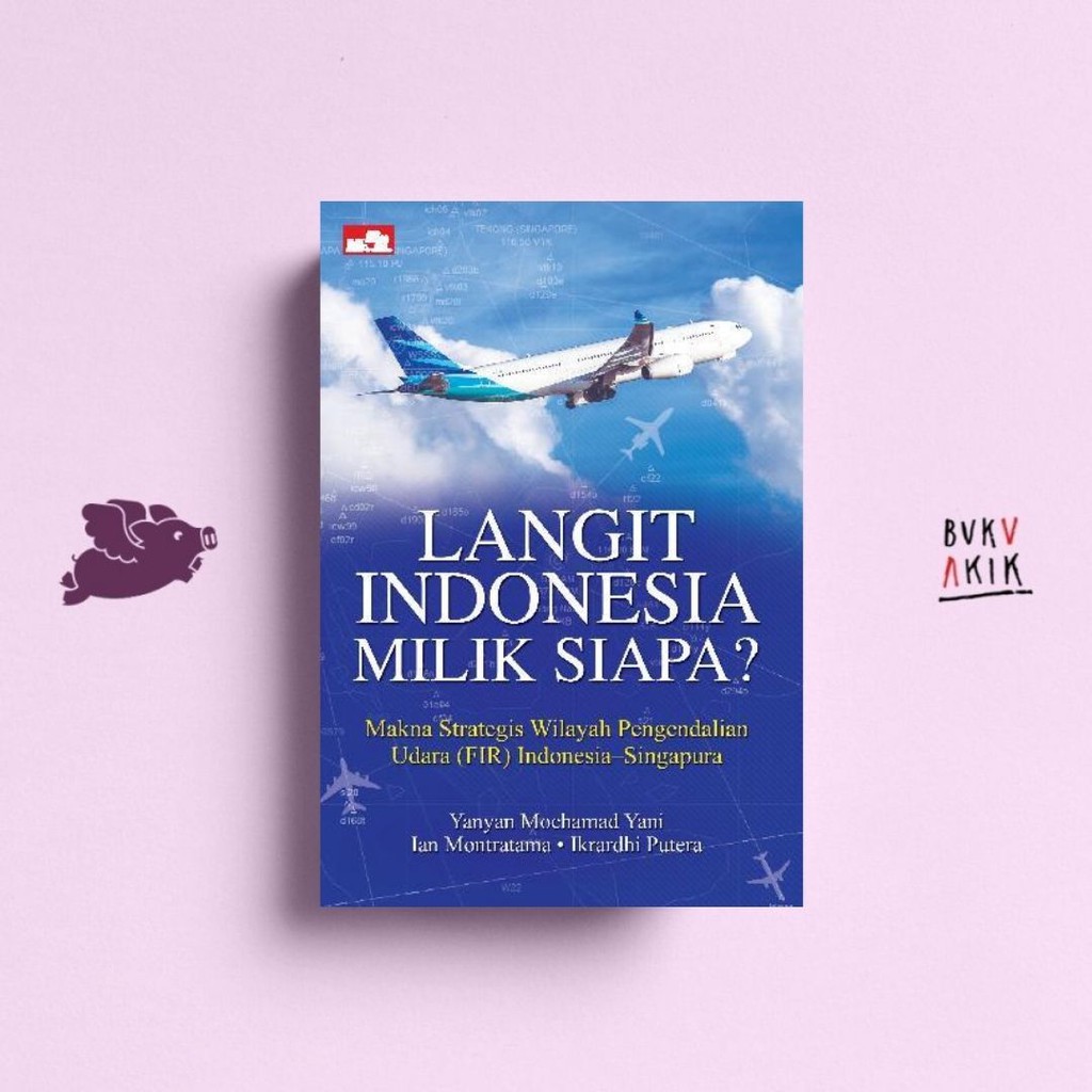 Langit Indonesia Milik Siapa? - Ian Montratama