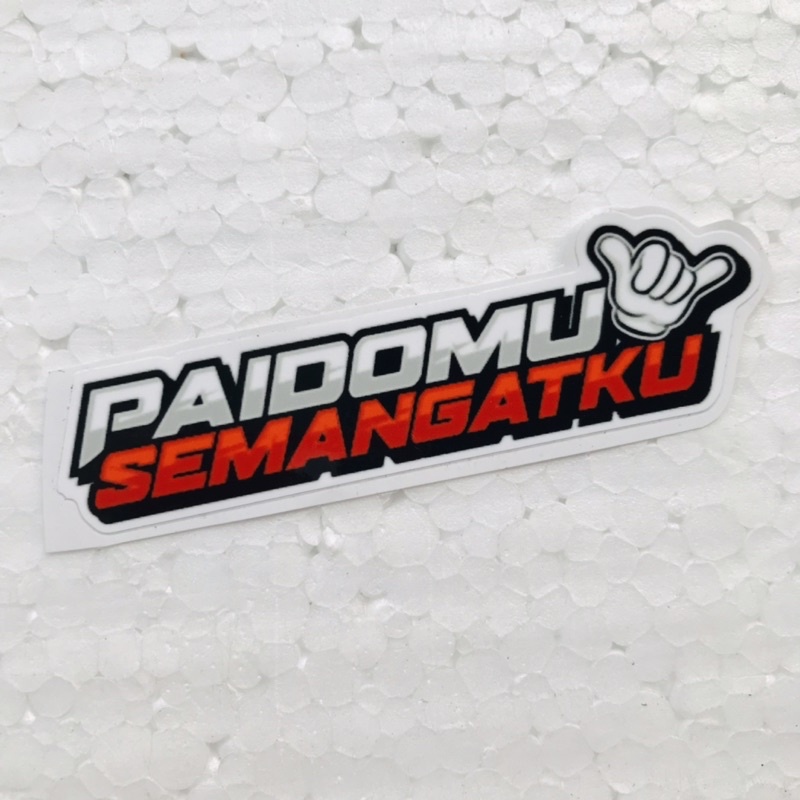 

Sticker Paidomu Semangatku uu Orajet Laminasi Glossy