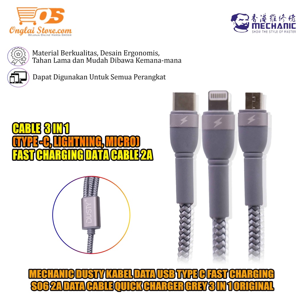 Mechanic Dusty S06 Grey 3IN1 Kabel Data Fast Charging 2A Data Cable Quick Charger ORI