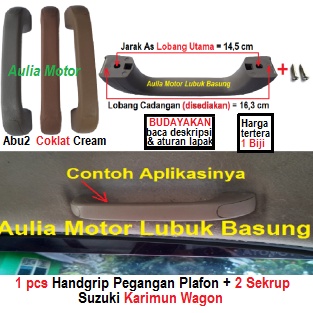 hand grip handle handel pegangan tangan plafon suzuki karimun wagon r + sekrup (1 buah)