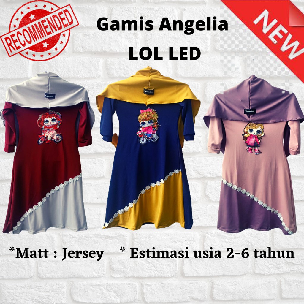 BAJU BUSANA MUSLIM SETELAN GAMIS HIJAB ANGELIA KIDS LOL LED ANAK PEREMPUAN CEWE CEWEK USIA 2-6 TAHUN