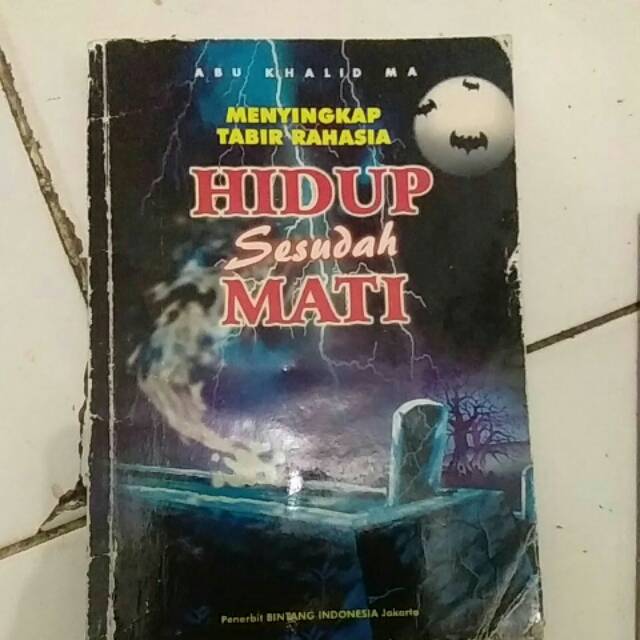 Original penyingkapan tabir rahasia hidup sesudah mati