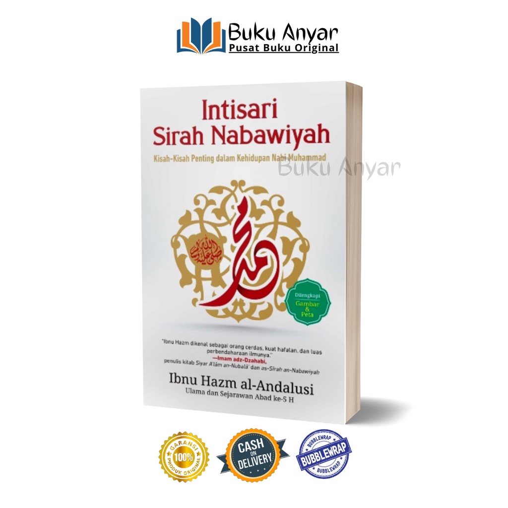 Intisari Sirah Nabawiyah Kisah-Kisah Penting dalam Kehidupan Nabi Muhammad Ibnu Hazm al-Andalusi