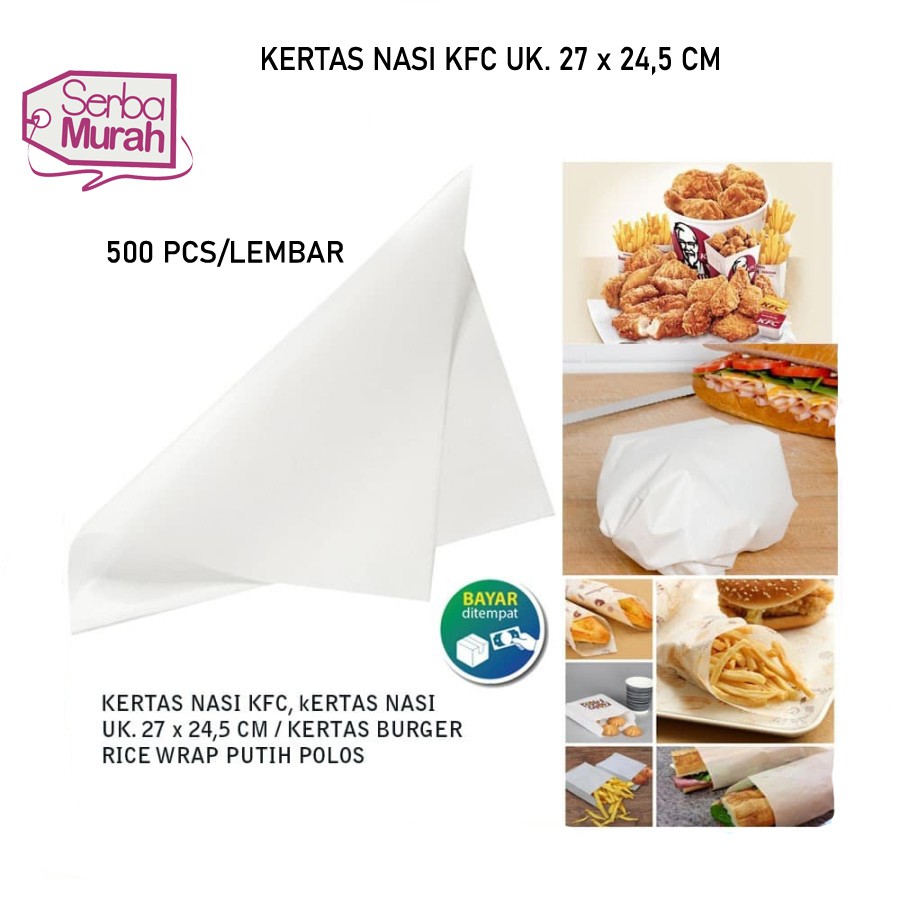 KERTAS MAKANAN - KERTAS NASI KFC / KERTAS BURGER POLOS  UK. 27 x 24,5 CM 500 PCS