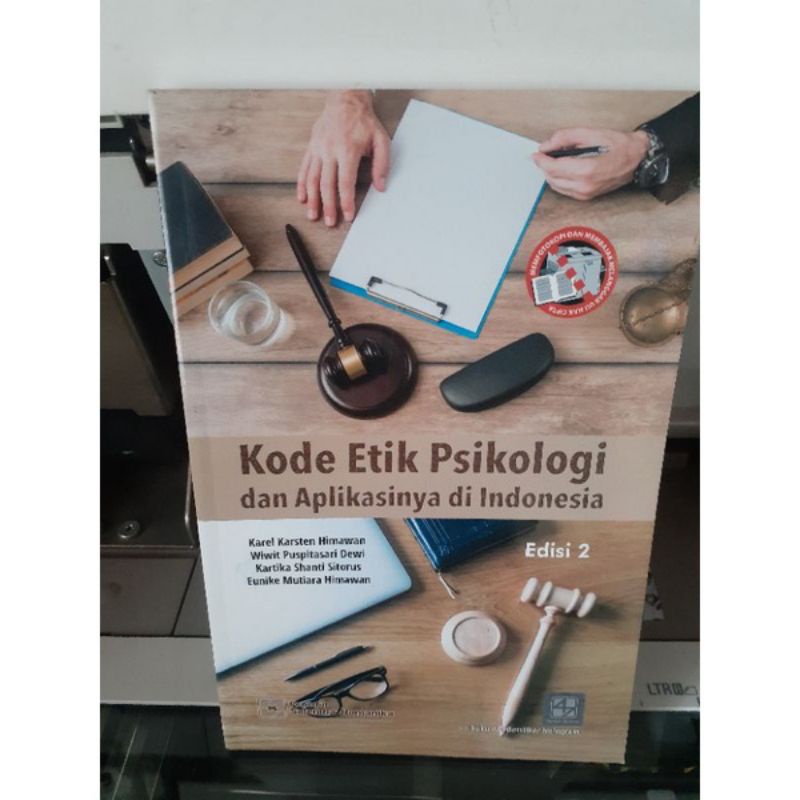 

KODE ETIK PSIKOLOGI DAN APLIKASINYA INDONESIA EDISI 2
