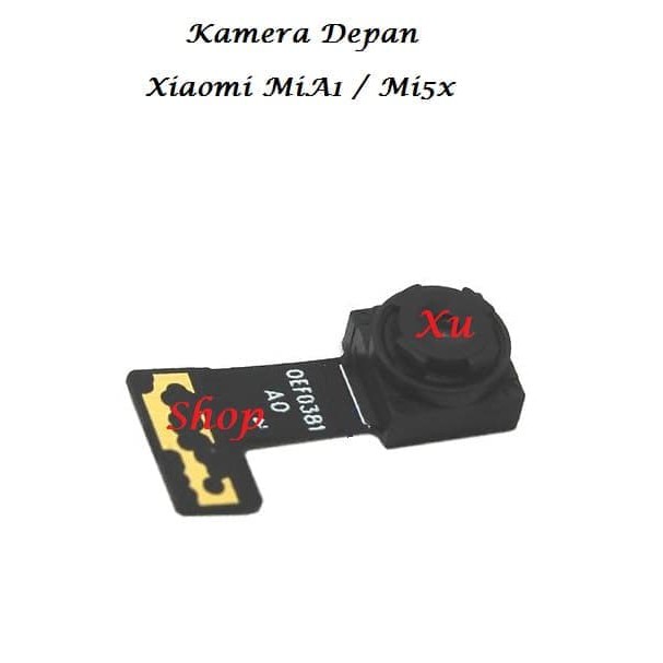 Kamera Depan Front Camera Small Camera Xiaomi MiA1 Mi5x Original