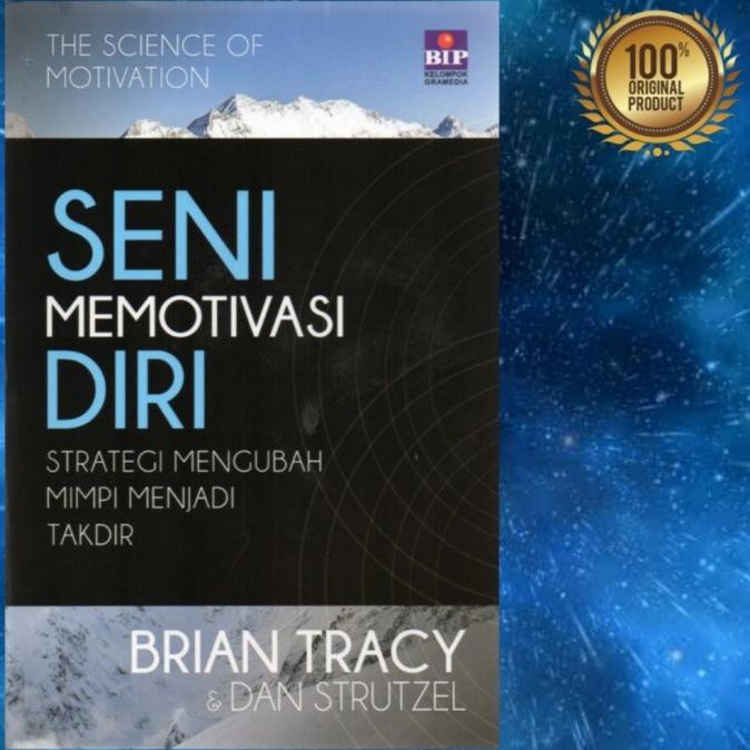 

Buku Seni Memotivasi Diri By Brian Tracy